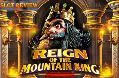 Reign Of The Mountain King